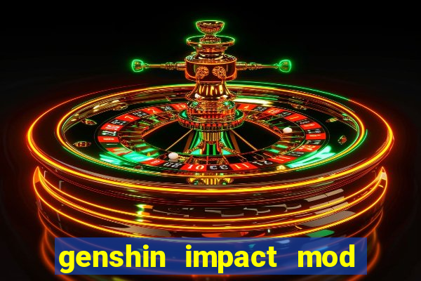 genshin impact mod menu 2024